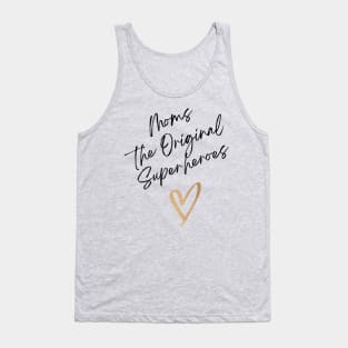 Mothers Super Heroes Tank Top